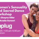 Women's Sensuality And Sacred Dance Workshop